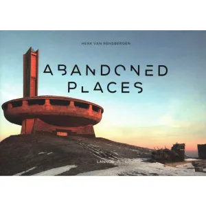 Abandoned Places - Henrik Van Rensbergen